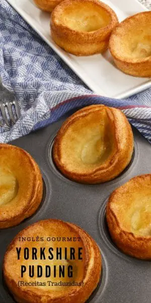 Yorkshire Pudding {Receitas Traduzidas} Inglês Gourmet