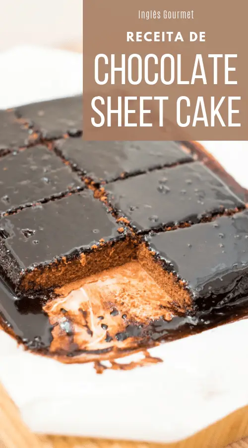 Receita de Chocolate Sheet Cake | Inglês Gourmet