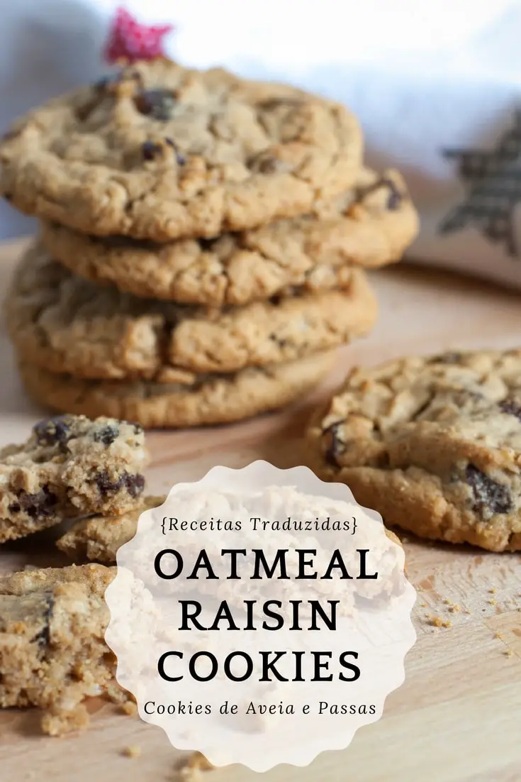 Receita de Oatmeal Raisin Cookies - Cookies de Aveia e Passas {Receitas Traduzidas} | Inglês Gourmet