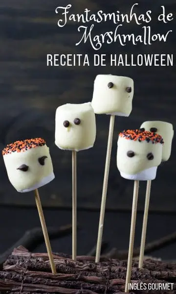 Receita de Halloween: Fantasminhas de Marshmallow | Inglês Gourmet