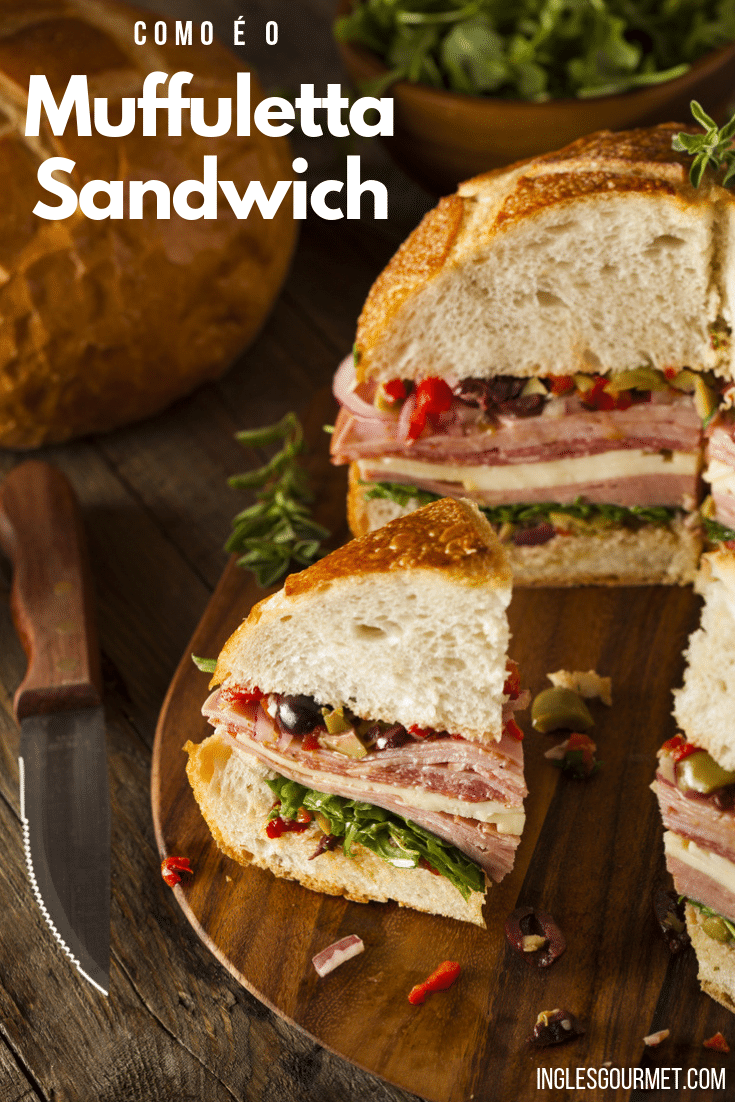 Como é o Muffuletta Sandwich? | Inglês Gourmet