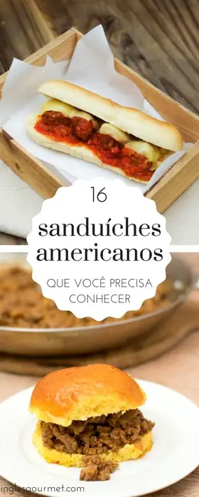 16 sanduíches americanos que você precisa conhecer | Inglês Gourmet