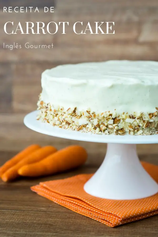 Receita de Carrot Cake | Inglês Gourmet